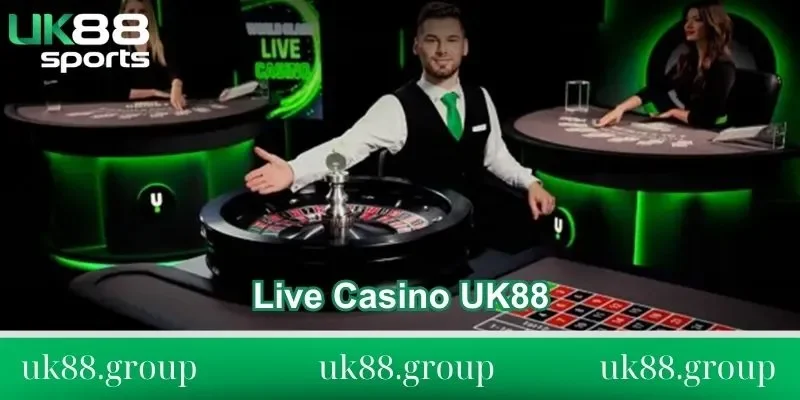 Giới thiệu đôi nét về Live Casino UK88