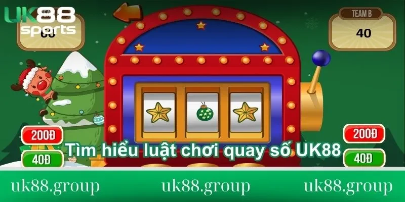 Tìm hiểu luật chơi quay số UK88 dành cho tân binh